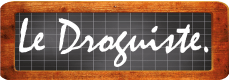 LE DROGUISTE